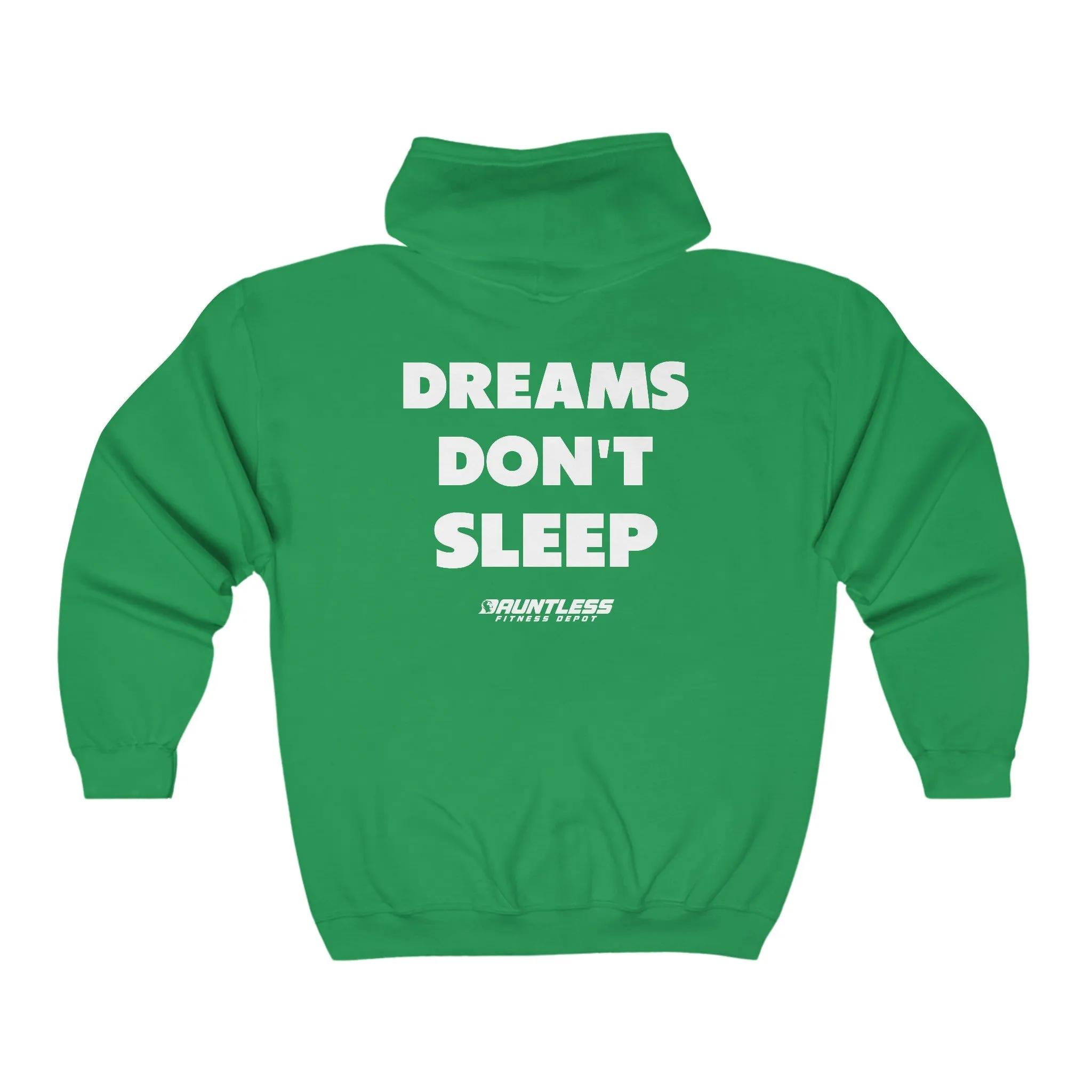 Dreams Don't Sleep Full Zip Hooded Sweatshirt