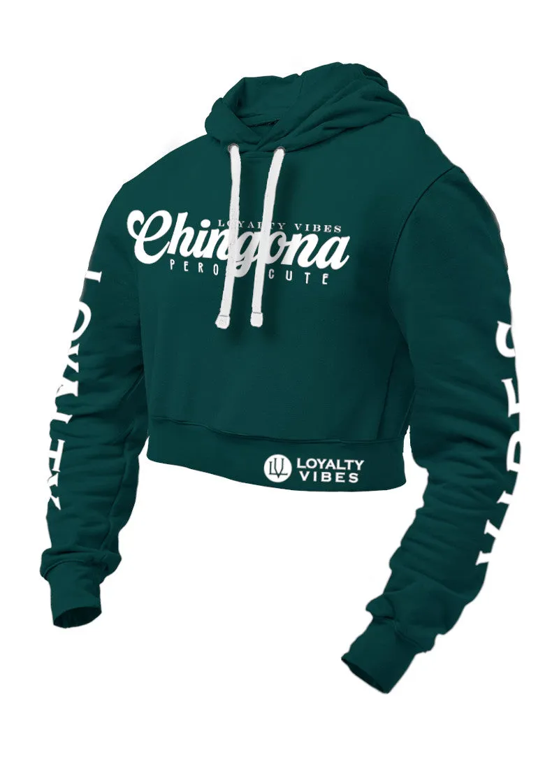 Loyalty Vibes Chingona Pero Cute Cropped Hoodie