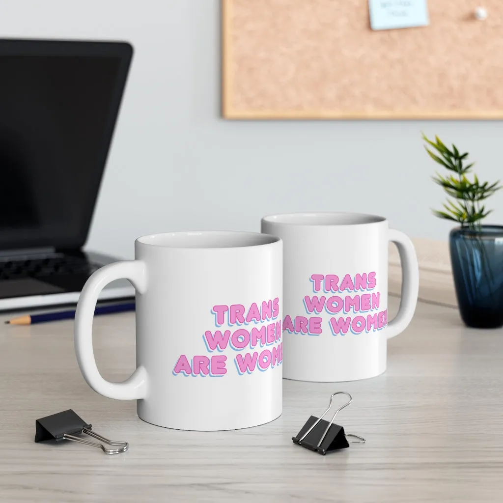 Trans Women Are Women Mug